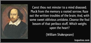 quote-canst-thou-not-minster-to-a-mind-diseased-pluck-from-the-memory-a-rooted-sorrow-raze-out-the-william-shakespeare-384568